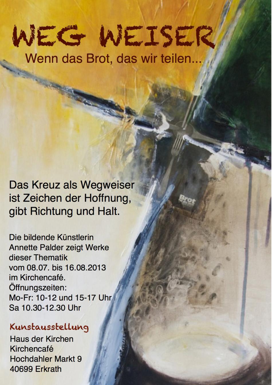 Plakat der Ausstellung WEG WEISER von Plakat der Ausstellung WEG WEISER