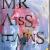 Mr. Aiss Maiws von